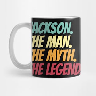 Jackson The Man The Myth The Legend Mug